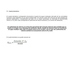 6.1. Aporte doméstico
 
El caudal doméstico corresponde únicamente al aporte de aguas residuales derivado de las actividade