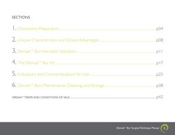 Densah™ Bur Surgical Technique Manual
3
SECTIONS
1. Osteotomy Preparation....................................................