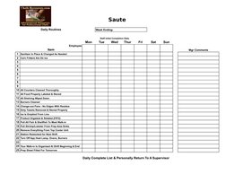 Saute
Daily Routines
Week Ending:
Staff Initial Completion Daily
Mon
Tue
Wed
Thur
Fri
Sat
Sun
Employee
Item
Mgr Comments
1
Sa