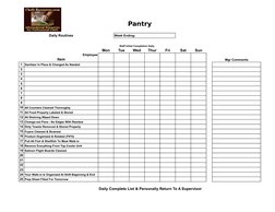Pantry
Daily Routines
Week Ending:
Staff Initial Completion Daily
Mon
Tue
Wed
Thur
Fri
Sat
Sun
Employee
Item
Mgr Comments
1
S