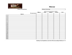 New
Daily Routines
Week Ending:
Staff Initial Completion Daily
Mon
Tue
Wed
Thur
Fri
Employee
Item
1
2
3
4
5
6
7
8
9
10
11
12