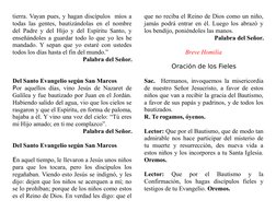 tierra. Vayan pues, y hagan discípulos  míos a
todas las gentes, bautizándolas en el nombre
del Padre y del Hijo y del Espíri