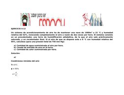 EJERCICIO 4-12
Un sistema de acondicionamiento de aire ha de mantener una nave de 1000m3 a 22 °C y humedad
relativa del 62%,