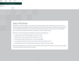 4
Goals of API Design
Part 1: From SOA to API
Nevertheless, many API programs are growing out of previous SOA initiatives. We