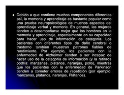 Debido
Debido a que
que contiene
contiene muchos
muchos componentes
componentes diferentes
diferentes
así,
así, lala memoria