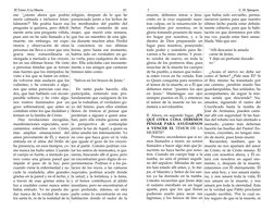 me: "¿siento ahora que podría 
morir calmada e inclusive triun-
falmente?" Me podría hacer esa 
pregunta si quisiera, pero di