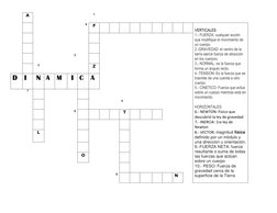 A 
 
 
 
 
 
1 
 
 
 
 
 
 
 
 
 
 
 
 
 
 
 
 
9 
F 
 
 
 
 
 
 
 
 
 
 
VERTICALES 
1.- FUERZA: cualquier acción 
que mod