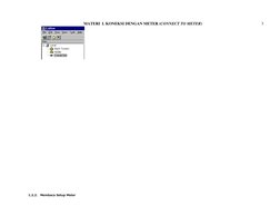 MATERI  I. KONEKSI DENGAN METER (CONNECT TO METER) 
3 
 
1.2.2. Membaca Setup Meter  
       
