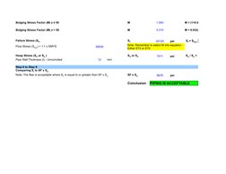 Bulging Stress Factor (M) z ≤ 50
M
1.093
Bulging Stress Factor (M) z > 50
M
3.310
M = 0.032z+3.3
35120
psi
38500
7011
psi
Pip