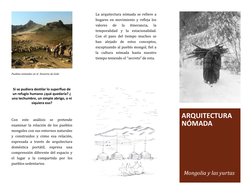 Pueblos nómadas en el  Desierto de Gobi
La arquitectura nómada se refiere a
hogares en movimiento y refleja los
valores
de
la