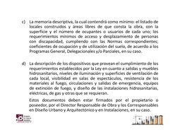 c)
La memoria descriptiva, la cual contendrá como mínimo: el listado de
locales construidos y áreas libres de que consta la o