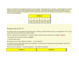 Vamos a representar las progresiones dentro de unas “cajitas”. Cada cajita será un compás, y estará dividida en 4 partes.
Pu