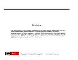 This material being presented is based on good engineering and industry practices. It also contains views and 
Disclaimer
Cop