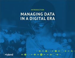 3
INTRODUCTION
MANAGING DATA 
IN A DIGITAL ERA
