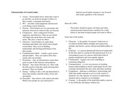 Characteristics of a Good Leader 
1. Vision – Good leaders know where they want to 
go and they can motivate people to believ