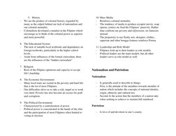 5. History 
- 
We are the product of colonial history, regarded by 
many as the culprit behind our lack of nationalism and 
o