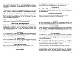 2 
 
How is everybody doing so far?  Is everybody happy?  Is everyone 
also hungry? (Yes!) There you go.  Don’t worry folks,