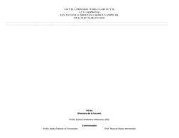 ESCUELA PRIMARIA “PABLO GARCIA”T.M. 
CCT: 04DPR0093Z 
SAN ANTONIO CARDENAS, CARMEN, CAMPECHE. 
CICLO ESCOLAR 2019-2020. 
 
Vo