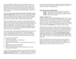 Looking at the different capabilities of the aerobic and anaerobic systems, it is 
clearly most efficient for the human body