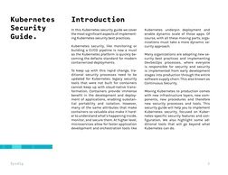 3
Kubernetes 
Security 
Guide.
Introduction
In this Kubernetes security guide we cover 
the most significant aspects of imple