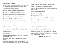 Scene 3: Back at the orphanage 
 
Narrator 3: That afternoon, while Miss Hannigan was trying to decide 
how to punish Annie,