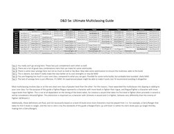 D&D 5e: Ultimate Multiclassing Guide 
 
 
 
 
 
Tier S: You really can't go wrong here. These two just complement each other