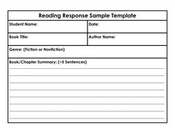  
📚 📖 📚 Reading Response Sample Template 📚 📖 📚 
Student Name: 
 
Date: 
Book Title: 
 
Author Name: 
Genre: (Fiction or