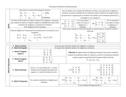 Formulario De Matrices & Determinantes
Matriz
Una matriz se expresa de la siguiente manera:
[
a11
a12
…
a1n
a21
a22
…
a2n
…
¿