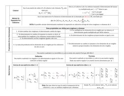 Cofactor
Sea A una matriz de orden n*n. El cofactor ij de A denota Aij, está
dado por:
Aij=(−1)
i+j|M ij|
Esto es, el cofacto