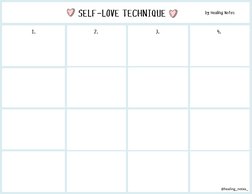 1. 
2. 
3. 
4. 
@healing_notes_
by Healing Notes
SELF-LOVE TECHNIQUE
