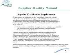 5 
Supplier Quality Manual 
 
 
Supplier Certification Requirements 
 
 
 
 
 
Automotive suppliers with embedded software ar