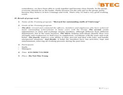 coincidence, we have been able to work together and become close friends. In the group, 
everyone elected me as the leader. P