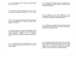 37.
Juan da 68 pasos por minuto ¿Cuántos pasos 
dará en una hora?
38.
El corazón de Sara palpita 78 veces por minuto 
¿Cuánta