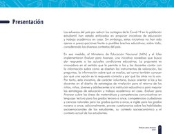 7
Evaluar para Avanzar 
2021
Los esfuerzos del país por reducir los contagios de la Covid-19 en la población 
estudiantil han