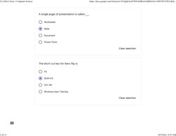 Worksheet
Slide
Document
Power Point
F5
Shift+F5
Ctrl +M
Windows key+ Tab key
A single page of presentation is called ___
Cle