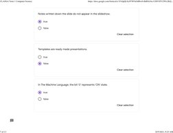 true
false
true
false
true
false
Notes written down the slide do not appear in the slideshow.
Clear selection
Templates are r