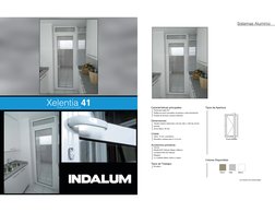 Sistemas Aluminio
Xelentia 41
Puerta abatible para logias
 Titanio
Mate
Blanco
Tipos de Apertura
Colores Disponibles
Caracter