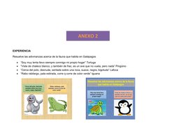 EXPERIENCIA
Resuelve las adivinanzas acerca de la fauna que habita en Galápagos

“Soy muy lenta llevo siempre conmigo mi pro