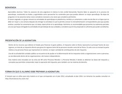 BIENVENIDA
Apreciables alumnos: Todos los asesores de esta asignatura te damos la más cordial bienvenida. Nuestra labor es ap