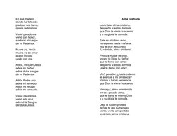 En ese madero 
donde ha fallecido 
piadoso nos llama, 
quiere redimirnos. 
Venid pecadores 
venid con honor, 
a adorar el cue
