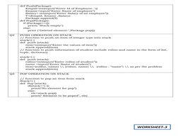def Push(Package):
     Empid=int(input(“Enter Id of Employee: "))
     Ename=input(“Enter Name of employee”)
     Salary= in