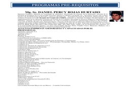 PROGRAMAS PRE-REQUISITOS  
 
Mg. Sc. DANIEL PERCY ROJAS HURTADO 
Ingeniero Pesquero. Maestría en Tecnología de Alimentos. D