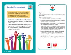 Regulación emocional
En ocasiones se sienten tristes y de 
mal ánimo por diversas situaciones. 
En esos casos, ¿qué creen que