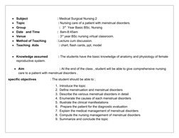 
Subject         
                   : Medical Surgical Nursing 2

Topic 
                             : Nursing care of a