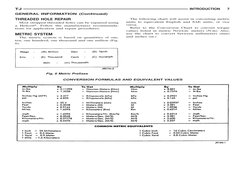 THREADED HOLE REPAIR
Most stripped threaded holes can be repaired using
a Helicoilt. Follow the manufactures recommenda-
tion