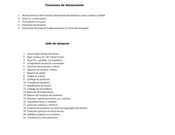 Funciones de Almacenista 
 
1. Revisar factura y datos fiscales y descripción del producto y precio unitario y calidad  
2. H