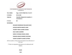 TEACHER:     
Mgtr. LEON PEREYRA NANCY 
COURSE:      
ENGLISH 
THEME:  
 TIEMPO PRESENTE SIMPLE Y 
CONTINUO 
CYCLE: 
 
III