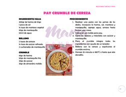 PAY 
INGREDIENTES MASA 
300gr de harina de trigo 
1 pizca de sal 
½ taza de manteca vegetal 
90gr de mantequilla 
50ml de a