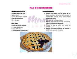 PAY DE BLUEBERRIE
INGREDIENTES MASA 
300gr de harina de trigo 
1 pizca de sal 
½ taza de manteca vegetal 
90gr de mantequil