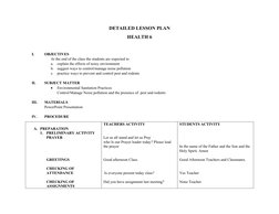 DETAILED LESSON PLAN
HEALTH 6
I.
OBJECTIVES
At the end of the class the students are expected to
a.
explain the effects of no